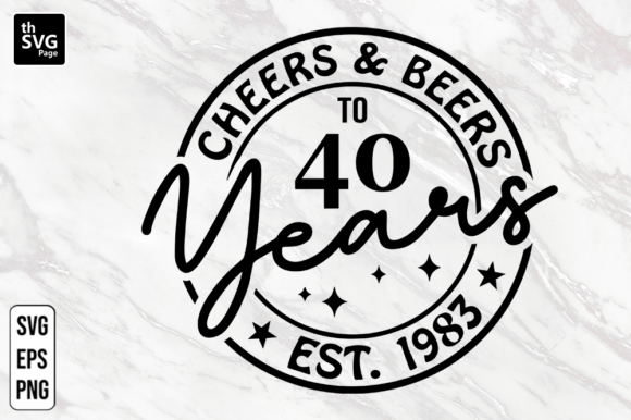 40th Birthday 40 Years 1983 Birthday SVG for Graphics