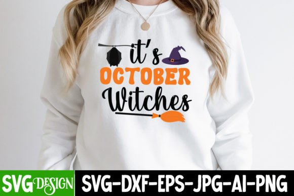 It's October Witches SVG Cut File for Graphics & T-Shirt Designs