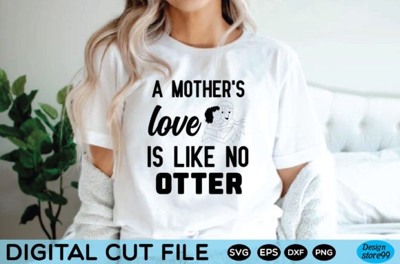 Mother s Love Like No Otter Design Review