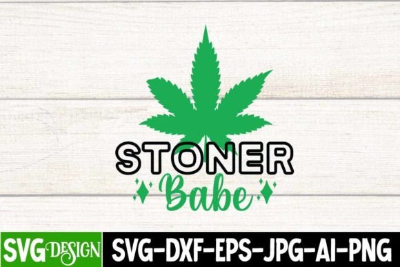 Stoner Babe SVG Design Cut File Review