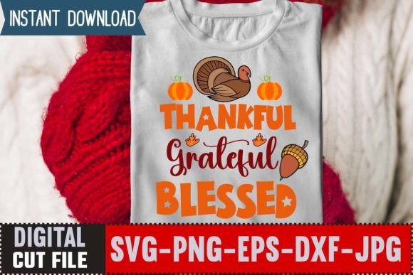 Thankful Grateful Blessed: Premium Graphics for T-Shirt Designs
