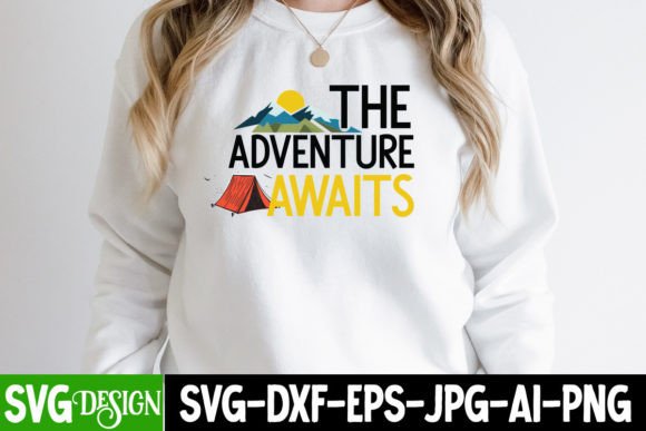 The Adventure Awaits SVG Cut File: Graphics & T-Shirt Designs