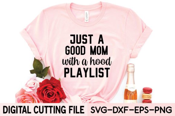 Womens I m Just a Good Mom with a Hood P Graphics Review
